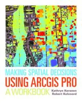 Making Spatial Decisions Using ArcGIS Pro | Buch | 978-1-58948-484-9 | www.sack.de