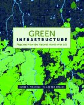 Firehock / Walker | Green Infrastructure | Buch | 978-1-58948-486-3 | sack.de
