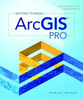 Law / Collins |  Getting to Know Arcgis Pro | Buch |  Sack Fachmedien