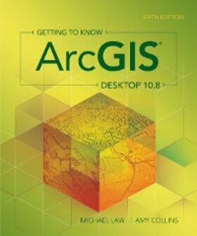 Law / Collins |  Getting to Know ArcGIS Desktop 10.8 | eBook | Sack Fachmedien