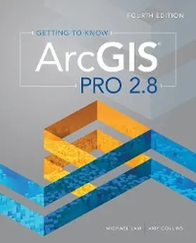 Law / Collins |  Getting to Know ArcGIS Pro 2.8 | eBook | Sack Fachmedien