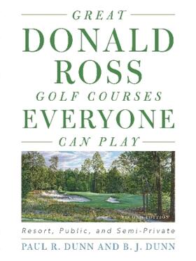 Dunn |  Great Donald Ross Golf Courses Everyone Can Play | Buch |  Sack Fachmedien