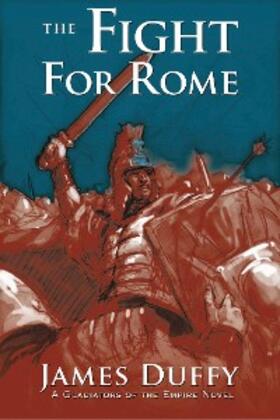 Duffy |  Fight for Rome | eBook | Sack Fachmedien