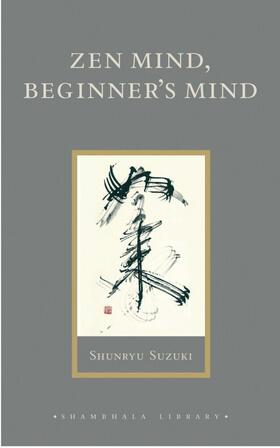 Suzuki / Dixon | Zen Mind, Beginner's Mind | Buch | 978-1-59030-267-5 | www.sack.de