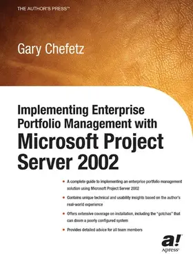 Chefetz |  Implementing Enterprise Portfolio Management with Microsoft Project Server 2002 | Buch |  Sack Fachmedien