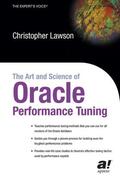 Lawson |  The Art and Science of Oracle Performance Tuning | Buch |  Sack Fachmedien