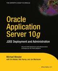 Mulder / Wessler / Harrop |  Oracle Application Server 10g | Buch |  Sack Fachmedien