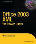 MacDonald |  Office 2003 XML for Power Users | Buch |  Sack Fachmedien