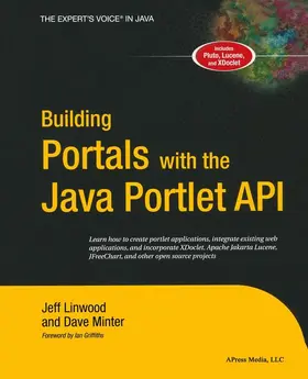 Linwood / Minter |  Building Portals with the Java Portlet API | Buch |  Sack Fachmedien