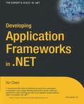 Chen |  Developing Application Frameworks in .Net | Buch |  Sack Fachmedien