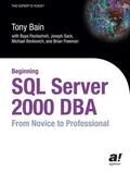 Pavliashvili / Bain / Benkovich |  Beginning SQL Server 2000 DBA | Buch |  Sack Fachmedien