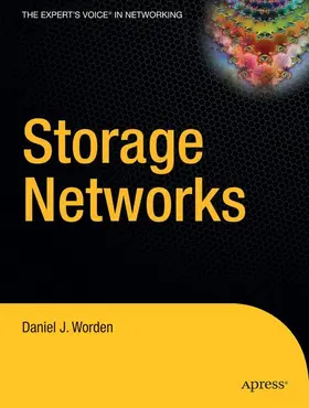 Worden |  Storage Networks | Buch |  Sack Fachmedien