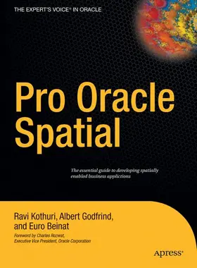 Kothuri / Beinat / Godfrind |  Pro Oracle Spatial | Buch |  Sack Fachmedien