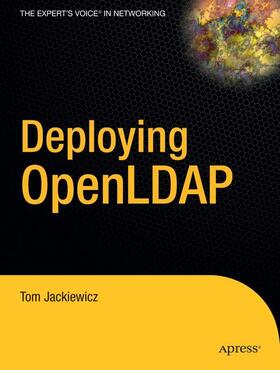 Jackiewicz | Deploying OpenLDAP | Buch | 978-1-59059-413-1 | sack.de