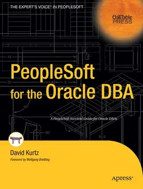 Kurtz |  PeopleSoft for the Oracle DBA | Buch |  Sack Fachmedien