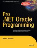 Williams |  Pro .Net Oracle Programming | Buch |  Sack Fachmedien