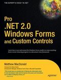 MacDonald |  Pro .Net 2.0 Windows Forms and Custom Controls in C | Buch |  Sack Fachmedien