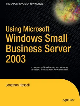 Hassell |  Using Microsoft Windows Small Business Server 2003 | Buch |  Sack Fachmedien
