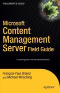 Wirsching / Briand |  Microsoft Content Management Server Field Guide | Buch |  Sack Fachmedien