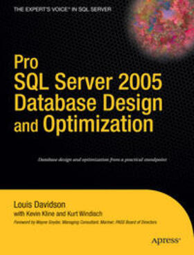 Windisch / Davidson / Kline | Pro SQL Server 2005 Database Design and Optimization | Buch | 978-1-59059-529-9 | sack.de