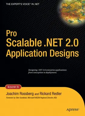 Rossberg / Redler |  Pro Scalable .Net 2.0 Application Designs | Buch |  Sack Fachmedien