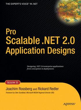 Rossberg / Redler | Pro Scalable .Net 2.0 Application Designs | Buch | 978-1-59059-541-1 | sack.de