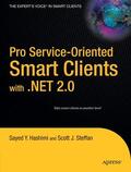 Hashimi / Steffan |  Pro Service-Oriented Smart Clients with .Net 2.0 | Buch |  Sack Fachmedien