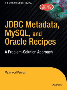Parsian | JDBC Metadata, Mysql, and Oracle Recipes | Buch | 978-1-59059-637-1 | sack.de