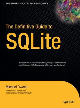 Owens | The Definitive Guide to SQLite | Buch | 978-1-59059-673-9 | sack.de