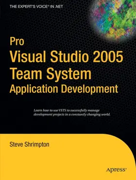Shrimpton |  Pro Visual Studio 2005 Team System Application Development | Buch |  Sack Fachmedien