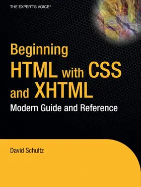 Cook / Schultz |  Beginning HTML with CSS and XHTML | Buch |  Sack Fachmedien