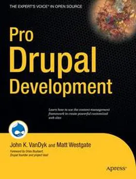 VanDyk / Westgate |  Pro Drupal Development | Buch |  Sack Fachmedien