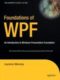 Moroney |  Foundations of WPF: An Introduction to Windows Presentation Foundation | Buch |  Sack Fachmedien