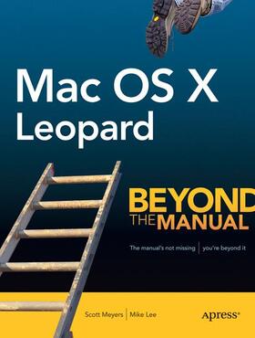 Lee / Meyers | Mac OS X Leopard | Buch | 978-1-59059-837-5 | sack.de