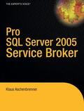 Aschenbrenner |  Pro SQL Server 2005 Service Broker | Buch |  Sack Fachmedien