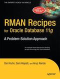 Kuhn / Alapati / Nanda |  RMAN Recipes for Oracle Database 11g | Buch |  Sack Fachmedien