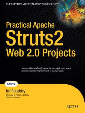 Roughley | Practical Apache Struts2 Web 2.0 Projects | Buch | 978-1-59059-903-7 | sack.de