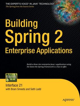Smeets / Ladd | Building Spring 2 Enterprise Applications | Buch | 978-1-59059-918-1 | sack.de