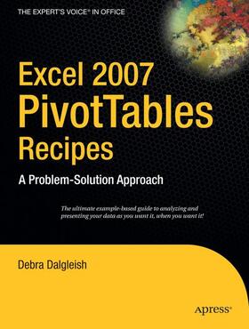 Dalgleish | Excel 2007 PivotTables Recipes | Buch | 978-1-59059-920-4 | sack.de