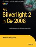 MacDonald |  Pro Silverlight 2 in C# 2008 | Buch |  Sack Fachmedien