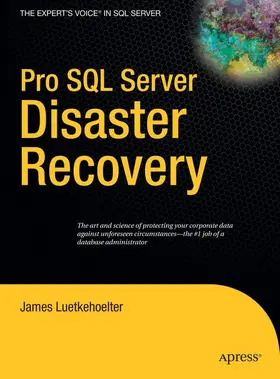 Luetkehoelter |  Pro SQL Server Disaster Recovery | Buch |  Sack Fachmedien