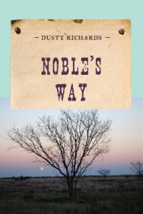 Richards |  Noble's Way | eBook | Sack Fachmedien