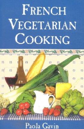 Gavin |  French Vegetarian Cooking | eBook | Sack Fachmedien