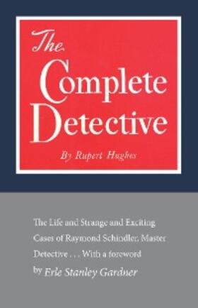 Hughes |  The Complete Detective | eBook | Sack Fachmedien