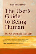 Miller |  The User's Guide to Being Human | eBook | Sack Fachmedien