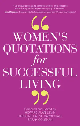 Levin / Lalive / Coleman |  Women's Quotations for Successful Living | eBook | Sack Fachmedien