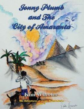 Wheeler |  Jonny Plumb and the City of Amaranta | eBook | Sack Fachmedien