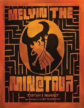 Handley |  Melvin the Minotaur | eBook | Sack Fachmedien