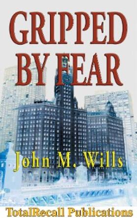 Wills |  Gripped by Fear | eBook | Sack Fachmedien