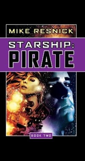 Resnick |  Starship: Pirate | eBook | Sack Fachmedien